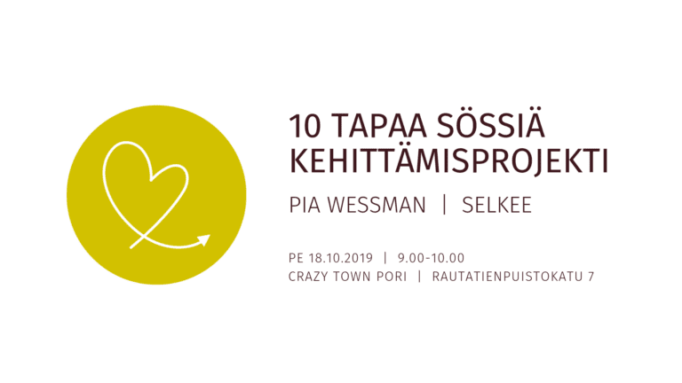 10 TAPAA SÖSSIÄ KEHITTÄMISPROJEKTI